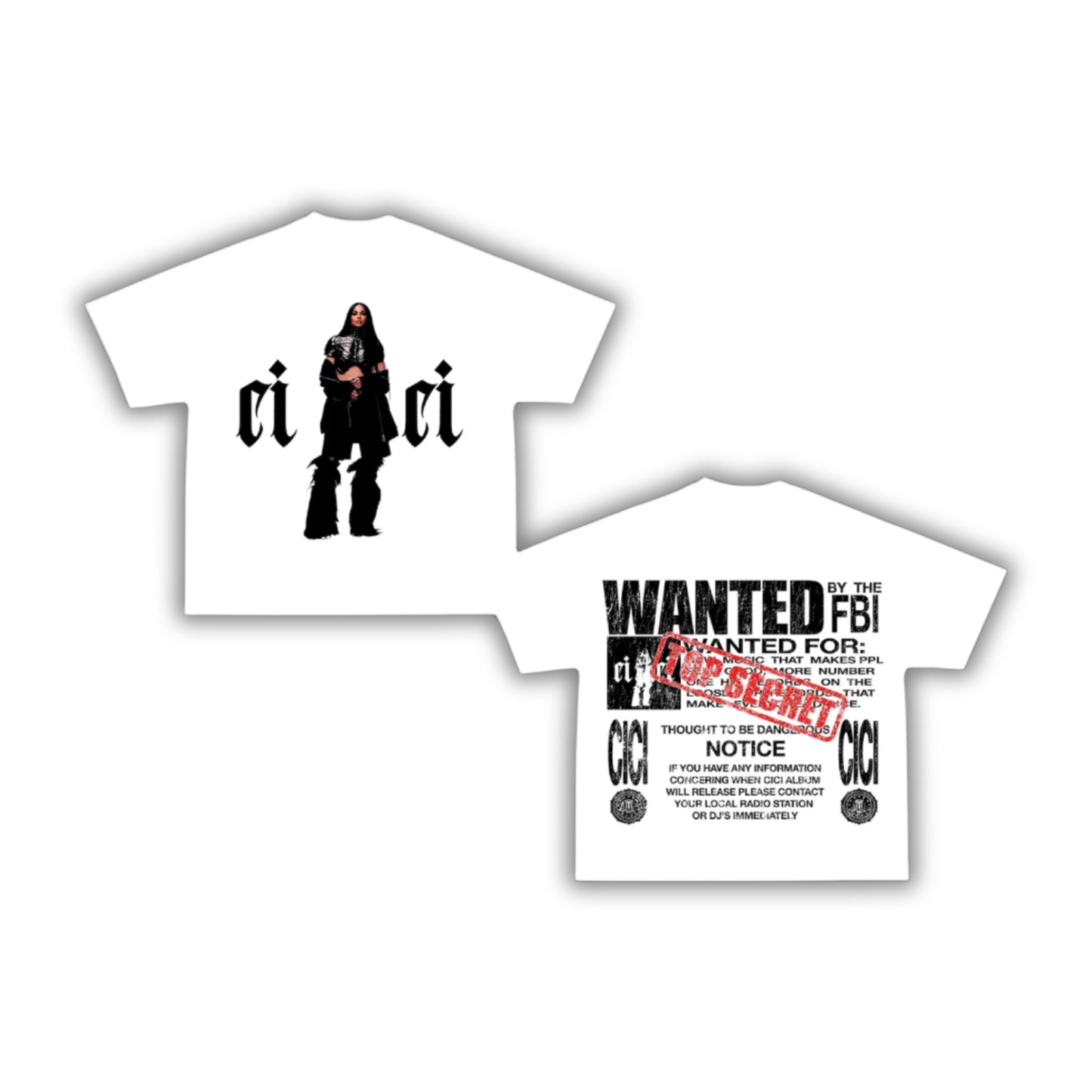 Front image of Ciara in black attire with "cici" text on white short sleeve t-shirt.
Back image of white t-shirt with black and red text and graphics