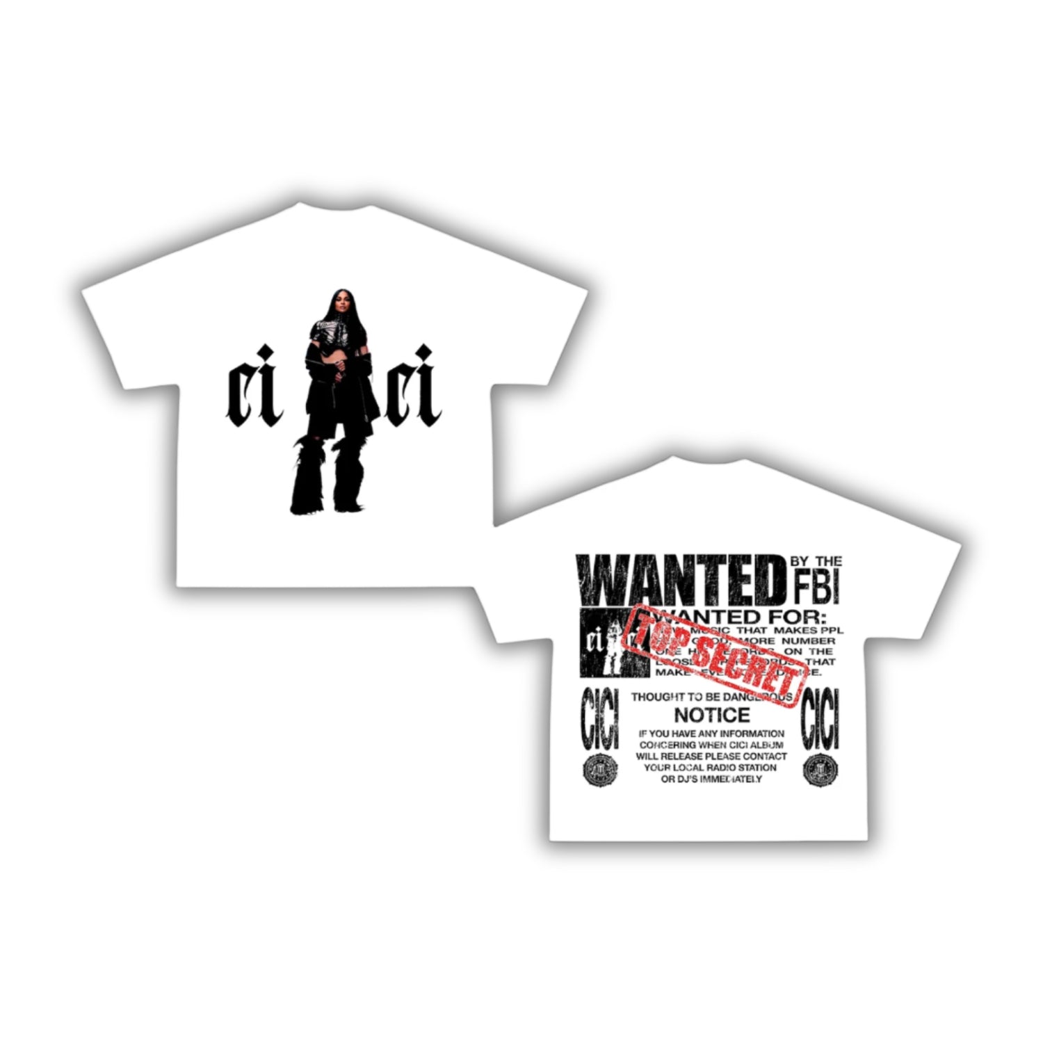 Front image of Ciara in black attire with "cici" text on white short sleeve t-shirt.
 Back image of white t-shirt with black and red text and graphics